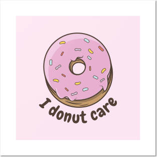 Delicious cute donut | I donut care Posters and Art